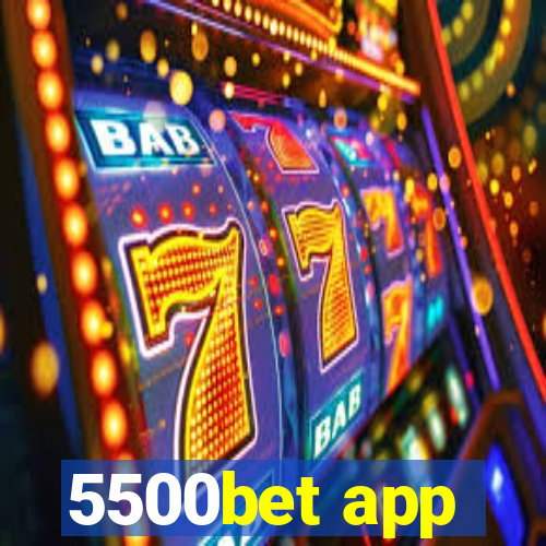 5500bet app